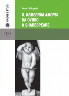 Il Remedium amoris da Ovidio a Shakespeare