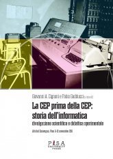 La CEP prima della CEP - Divulgazione scientifica e didattica sperimentale. Atti del Convegno (Pisa 11-12 Novembre 2011)