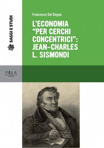 L’economia per "cerchi concentrici": Jean- Charles L. Sismondi