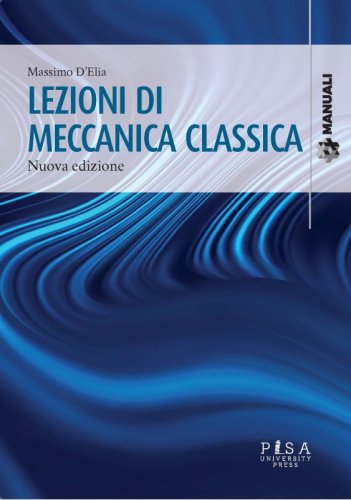 Lezioni di Meccanica classica - Nuova edizione