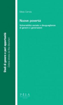 Nuove povertà - Vulnerabilità sociale e disuguaglianze di genere e generazioni