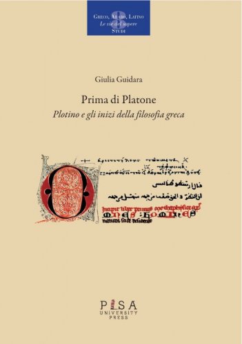 Prima di Platone - Plotino e gli inizi della filosofia greca