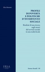 Profili di povertà e politiche di intervento sociale - Risultati di una ricerca sugli utenti del servizio sociale in una realtà locale