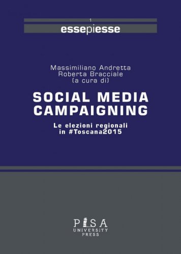 Social media campaigning - le elezioni regionali in #toscana2015