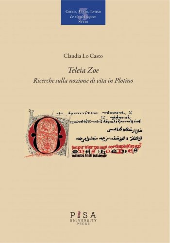 Recensione di "Teleia Zoe- Ricerche sulla nozione di vita in Plotino"