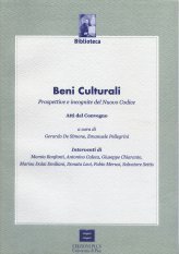 Beni culturali - Prospettive e incognite del Nuovo Codice. Atti del Convegno (Pisa, 6 novembre 2003)