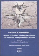 Finanza e armamenti - Istituti di credito e industria militare tra mercato e responsabilità sociale