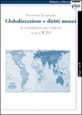 Globalizzazione e diritti umani - Il commercio dei servizi nella WTO