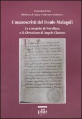 I manoscritti del fondo Malagoli - Le cronache di Novellara e il Chronicon di Angelo Clareno