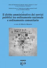 Il diritto amministrativo dei servizi pubblici tra ordinamento nazionale e ordinamento comunitario
