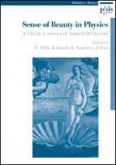Sense of Beauty in Physics - A volume in honour of Adriano Di Giacomo