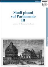 Studi pisani sul Parlamento - Vol. 3