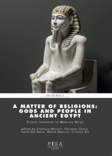 A Matter of Religions: Gods and People in Ancient Egypt