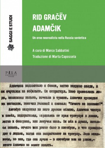 ADAMČIK - Un eroe neorealista nella Russia sovietica