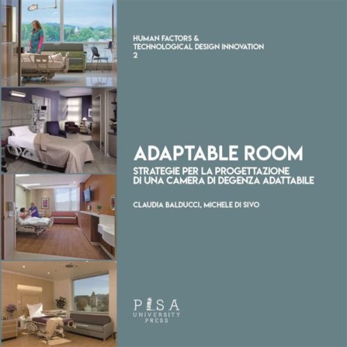 Adaptable Room - Strategie per la progettazione di una camera di degenza adattabile