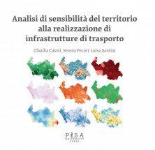 Analisi di sensibilità del territorio alla realizzazione di infrastrutture di trasporto