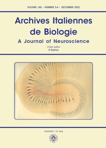 ARCHIVES ITALIENNES DE BIOLOGIE - VOL. 160 • NUMBER 3-4 • DECEMBER 2022