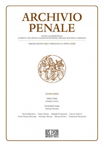Archivio Penale 2/2021 - Rivista quadrimestrale di diritto, procedura e legislazione penale, speciale, europea e comparata