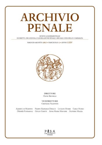 Archivio Penale 2/2023 - Rivista quadrimestrale di diritto, procedura e legislazione penale, speciale, europea e comparata