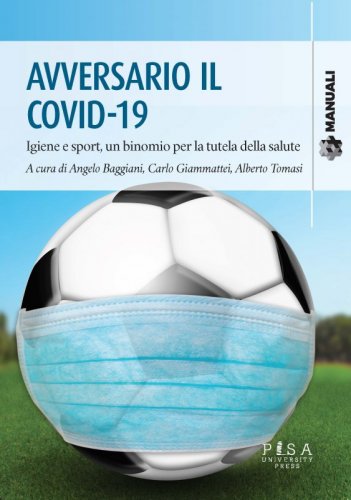 Avversario il COVID-19 - Igiene e sport, un binomio per la tutela della salute