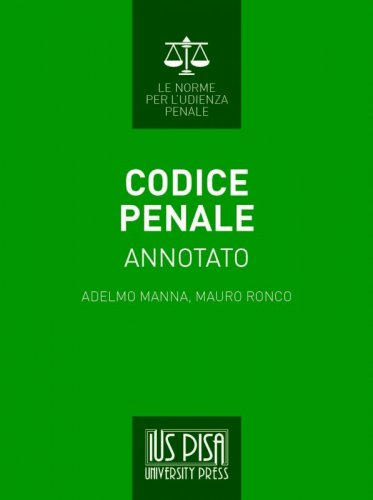 CODICE PENALE - ANNOTATO