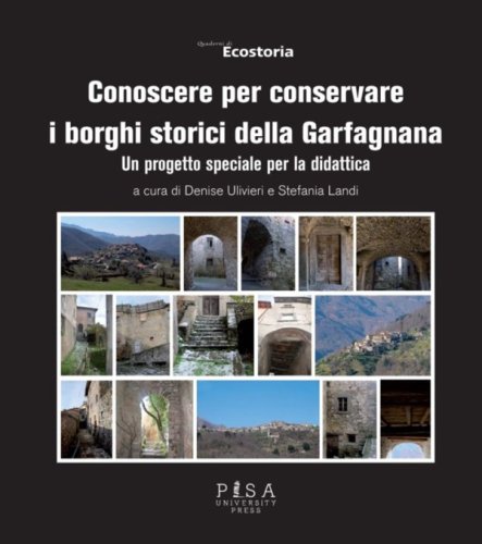 Conoscere per conservare i borghi storici della Garfagnana - Un progetto speciale per la didattica