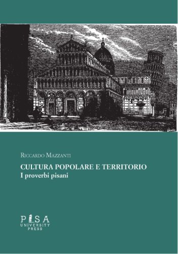 Cultura popolare e territorio - I proverbi pisani