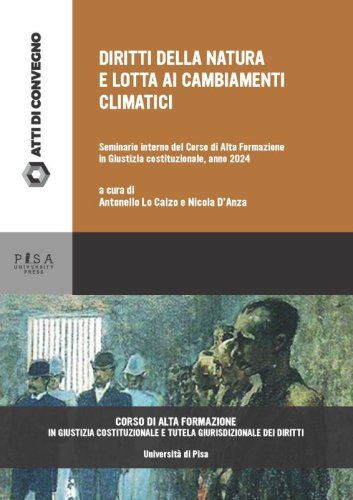 Diritti della natura e lotta ai cambiamenti climatici - Seminario interno del Corso di Alta Formazione in Giustizia costituzionale, anno 2024
