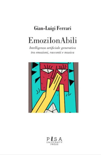 EmozIonAbili - Intelligenza Artificiale generativi tra emozioni, racconti e musica