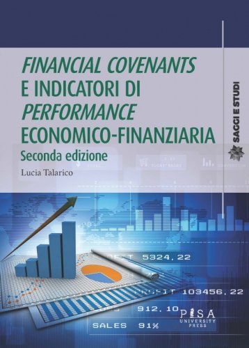 Financial covenants e indicatori di Performance economico-finanziaria - seconda edizione
