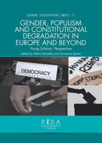 Gender, populism and constitutional degradation in Europe and beyond - Young Scholars’ Perspectives