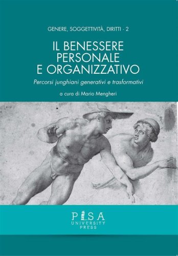 Il benessere personale e organizzativo