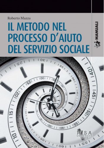 Il metodo nel processo d’aiuto del servizio sociale