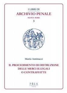 Il procedimento di distruzione delle merci illegali o contraffatte