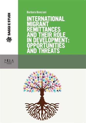 International migrant remittances and their role in development: opportunities and therats