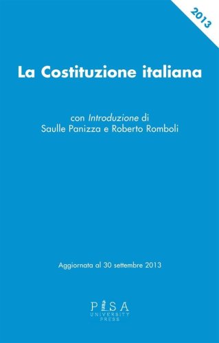 La Costituzione italiana - Aggiornata al 30 settembre 2013