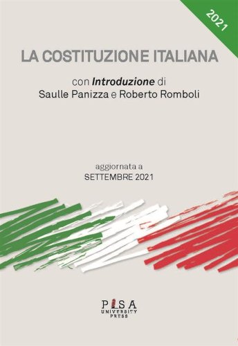 La Costituzione italiana - aggiornata a Settembre 2021
