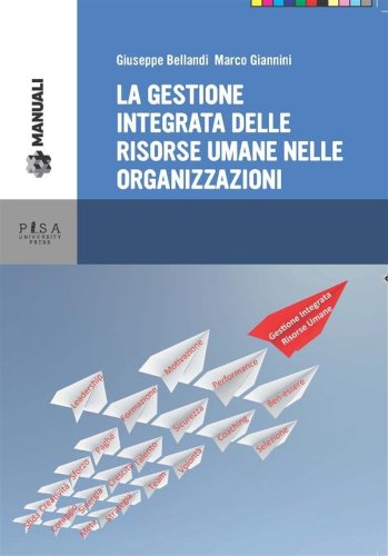 La gestione integrata delle risorse umane nelle organizzazioni