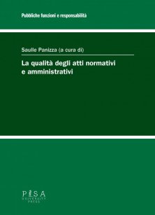 La qualità degli atti normativi e amministrativi