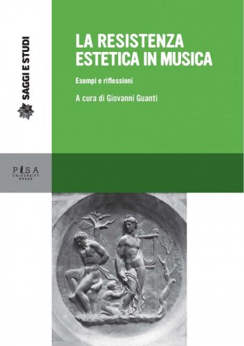 La resistenza estetica in musica - Esempi e riflessioni