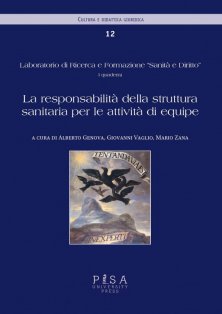 La responsabilità della struttura sanitaria per l'attività d'equipe