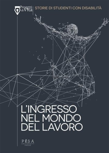 L&apos;ingresso nel mondo del lavoro