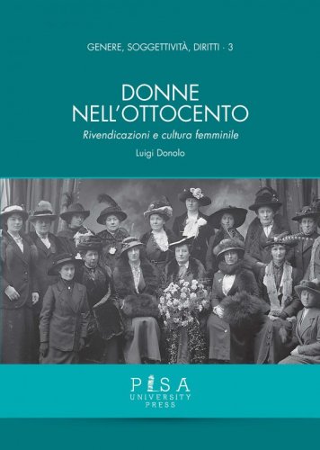 Donne nell'ottocento - Rivendicazione e cultura femminile
