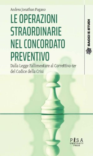 Le operazioni straordinarie nel concordato preventivo - Dalla Legge Fallimentare al Correttivo-ter del Codice della Crisi