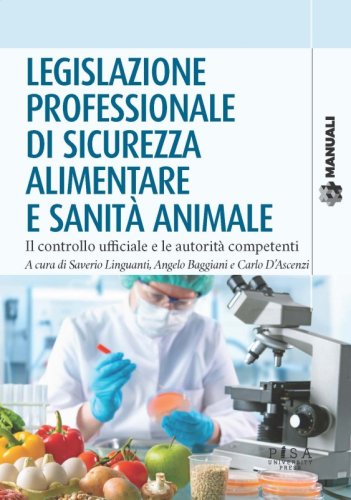 Legislazione professionale di sicurezza alimentare e sanità animale - Il controllo ufficiale e le autorità competenti