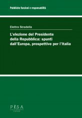 L'elezione del Presidente della Repubblica: spunti dall'Europa, prospettive per l'Italia