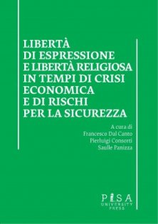 Libertà di espressione e libertà religiosa in tempi di crisi economica e di rischi per la sicurezza