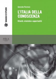 L'Italia della conoscenza - Ritardi, retoriche e opportunità