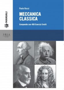Meccanica classica - Compendio con 450 esercizi svolti