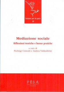 Mediazione sociale - Riflessioni teoriche e buone pratiche